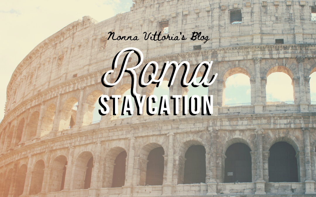 Roma Staycation