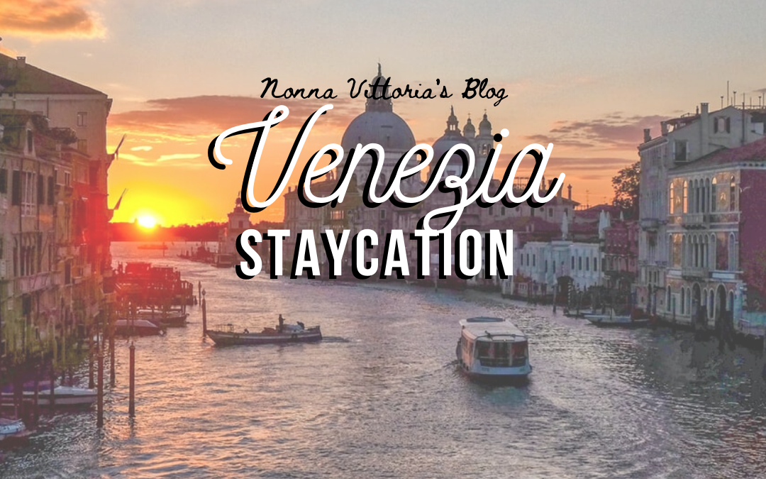 Staycation Adventure in Venezia