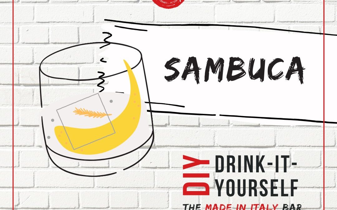 Enjoy a Sambuca